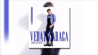 Vedat Karaca   Meleğim