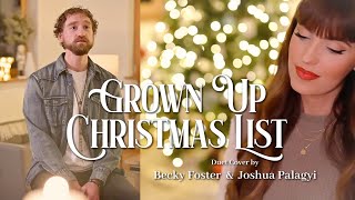 &quot;Grown Up Christmas List&quot; - Duet cover by Becky Foster and Joshua Palagyi