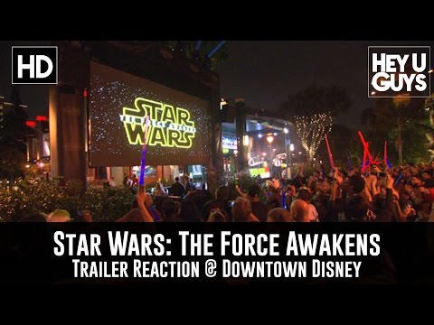 Star Wars: The Force Awakens Trailer Fan Reaction at Downtown Disney