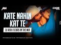 Kate Nahin Kat Te Remix Dj Ash X Dj Chas In The Mix Mr India Anil Kapoor Sridevi