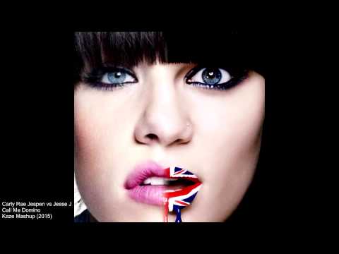 Carly Rae Jespen vs Jesse J - Call Me Domino (Kaze Mashup)