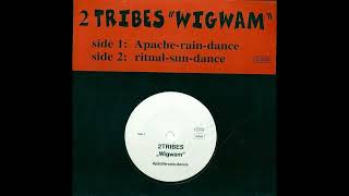 2 Tribes - Wigwam (Ritual-Sun-Dance)