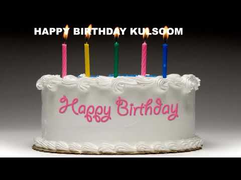 Happy birthday kulsoom