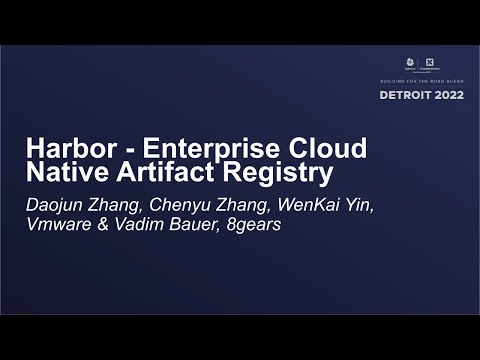 Enterprise Cloud Native Artifact Registry - Yan Wang & Daojun Zhang & Chenyu Zhang, Vadim Bauer
