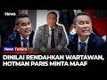 Hotman Paris Minta Maaf Usai Dinilai Rendahkan Wartawan Saya Emosional INews Terkini
