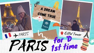 PARIS FOR &#39;D FIRST TIME |  DREAMS DO COME TRUE