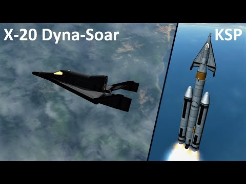 What If KSP - X-20 Dyna-Soar - Making History Up