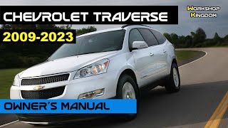 CHEVROLET TRAVERSE (2009-2023) Owner's Manual - How to DOWNLOAD the PDF in ENGLISH - Maintenance