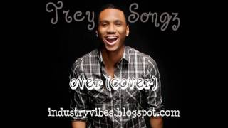 Trey Songz - Over (Remix)