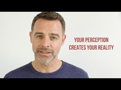 Perception Is Reality