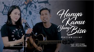 Download lagu Meilisa Cover (Hanya Kamu Yang Bisa - Tiket) mp3