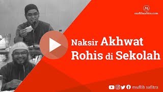 preview picture of video '1439H-68 | Naksir Akhwat Rohis di Sekolah | Ustadz Muflih Safitra'