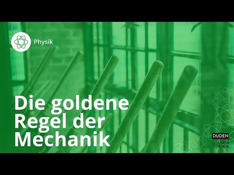 Die goldene Regel der Mechanik – Physik | Duden Learnattack