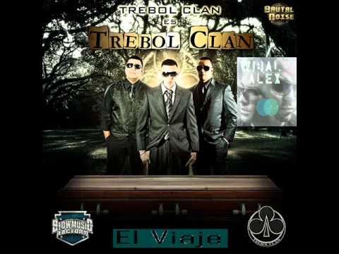El Viaje - Trebol Clan