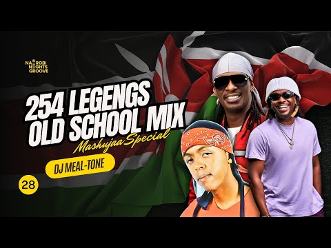 Top Old School Kenyan Hits🇰🇪 | Nairobi Nights Groove With DJ MEAL-TONE | Ep 28 | E-Sir, Nyashinski