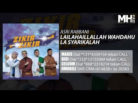 Asri Rabbani - Lailahaillallah Wahdahu La Syarikalah (Official Music Audio)