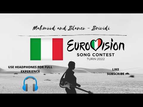 Mahmood and Blanco - Brividi (8D Audio) (Eurovision 2022 - Italy)