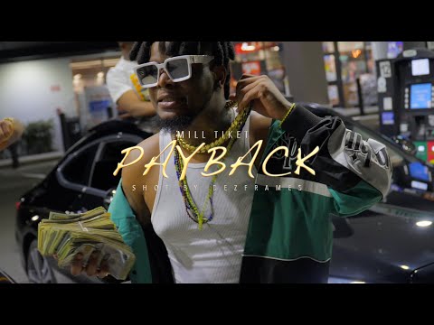 Mill Tiket - Payback (Official Video) #FREETIKET