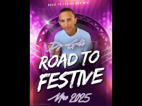DJ GOLD - Road To Festive Nov Mix 2025