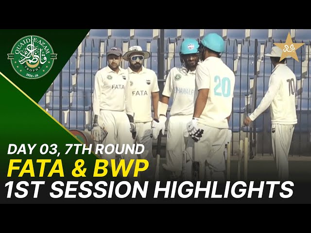1st Session Highlights | FATA vs Bahawalpur | Day 3 | Quaid-e-Azam Trophy 2025-26 | PCB | M2P1K