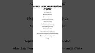 Download lagu Dia Masa Lalumu, Aku Masa Depanmu by Vionita | @LyricsbyAngels #lyrics mp3
