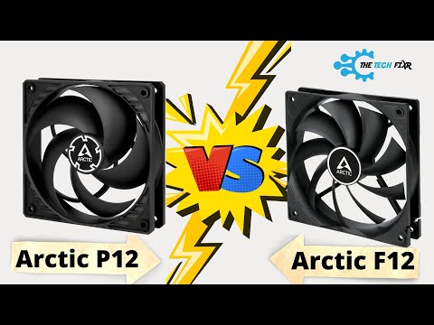Arctic P12 Vs F12- Ultimate Battling for the Right Case Fan!