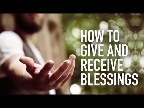 download lagu mp3 mp4 How To Give Blessings, download lagu How To Give Blessings gratis, unduh video klip How To Give Blessings