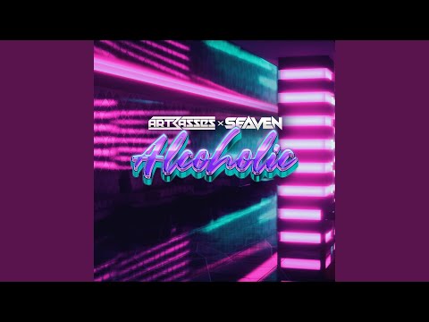 Alcoholic (feat. Seaven)