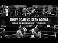 FULL FIGHT | Johnny Doan v Sean Agoma | Road To Legends