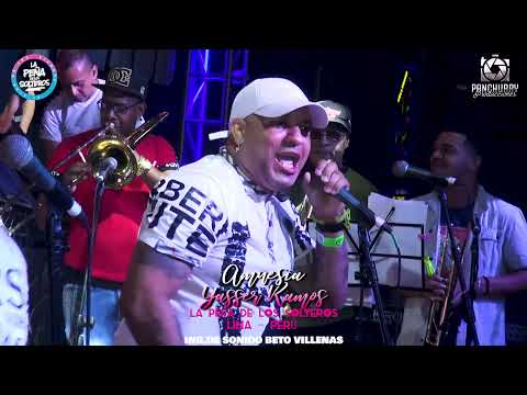 AMNESIA // YASSER RAMOS " EL BALACERO "// LA PEÑA DE LOS SOLTEROS // LIMA - PERÚ 2022