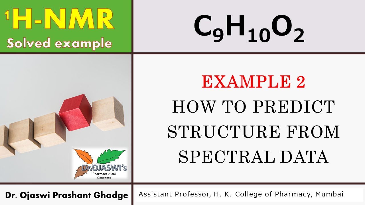 Solved example-1H-NMR spectroscopy-Structure elucidation-How to predict structure from spectral data