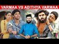 VARMAA MOVIE REVIEW FILMFLICK