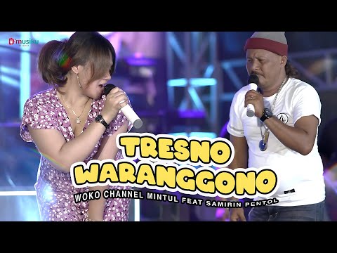 TRESNO WARANGGONO - MINTUL WOKO CHANNEL FEAT SAMIRIN PENTOL