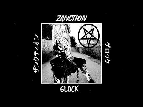 ZANCTION - GLOCK (Original Mix)