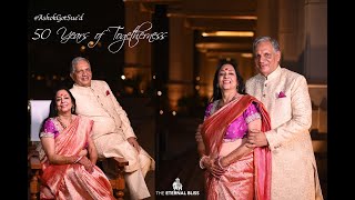 50 Years Of Togetherness - THE ETERNAL BLISS - #ashokgotsued
