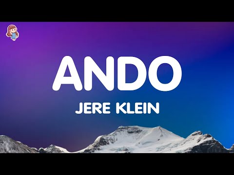 Jere Klein - Ando (Letra/Lyrics)