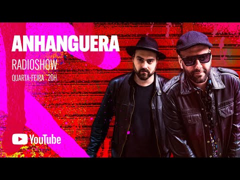 Anhanguera Radio Show #005