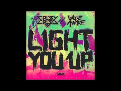 Crissy Criss X WiDE AWAKE - Light You Up VIP