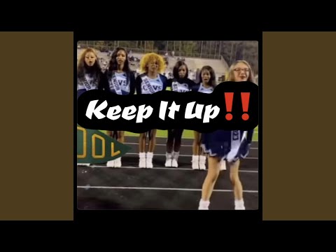 Keep It Up (feat. OTM Greene)