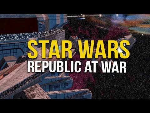 STAR WARS REPUBLIC AT WAR! Ep 24 - The Republic Fleet Battles the CIS