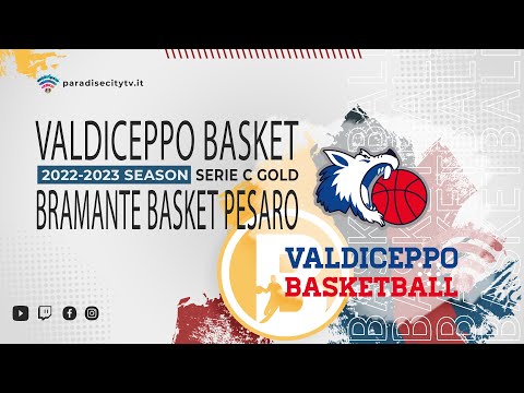Serie C Gold 2022-2023 - Valdiceppo Basket vs. Bramante Basket Pesaro