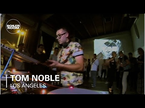 Tom Noble Boiler Room Los Angeles DJ Set
