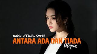 Download lagu ANTARA ADA DAN TIADA - UTOPIA ( LIVE COVER TIGATE ) mp3 Download lagu ANTARA ADA DAN TIADA - UTOPIA ( LIVE COVER TIGATE ) mp3