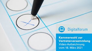 Digitalforum: Kammerwahl zur Vertreterversammlung