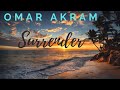 Omar Akram - "Surrender"... from the album, "Free As A Bird"