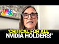Cathie Wood NVIDIA Is About To Get ABSURD