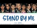 WayV (威神V/웨이션브이) – Stand By Me (Color Coded Chin|Han|Pinyin|Eng Lyrics/歌词/가사)