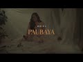 PAUBAYA (lyrics) by:MOIRA