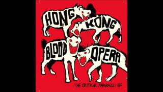 Hong Kong Blood Opera - The Critical Paparazzi EP (Álbum completo)