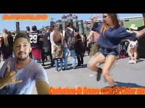 Dj Groovy   Confusione  Remix DJ Cleber  mixDo flash back